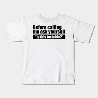 Subtle Sarcasm Kids T-Shirt